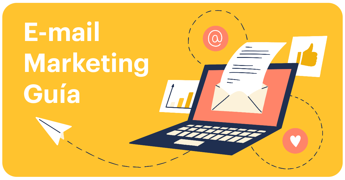 Email Marketing Para Principiantes: Una Guía Práctica y Efectiva